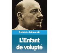 L'enfant De Volupté