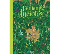 L'Enfant des lucioles – Tome 01 : Sécheresse de printemps – Glénat