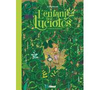 L'enfant Des Lucioles Tome 1 - Sécheresse De Printemps