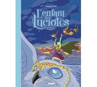 L'enfant Des Lucioles Tome 4 - Fruit D'hiver