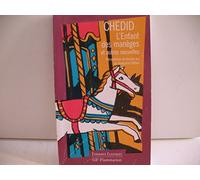 L'Enfant des manèges, et autres nouvelles