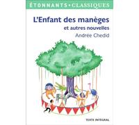 L'Enfant des manèges: et autres nouvelles
