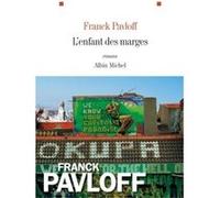 L'Enfant des marges Franck Pavloff (Auteur)