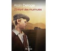 L'Enfant des murmures Alain Delage (Auteur)
