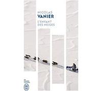 L'enfant des neiges Nicolas Vanier (Auteur)