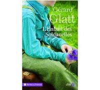 L'enfant des Soldanelles Gérard Glatt (Auteur)