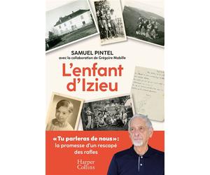L'enfant d'Izieu - Samuel Pintel - Harpercollins - broché - Essai