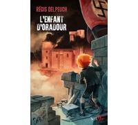 L'enfant d'Oradour
