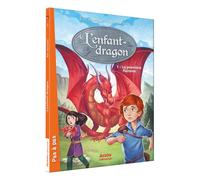 L'enfant-dragon (1er cycle) - tome 1, La première flamme