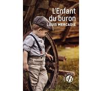 L'Enfant du buron - Louis Mercadie - Deboree Eds - Poche - Roman