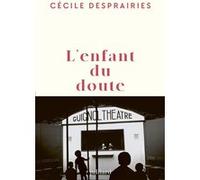 L'enfant du doute Cécile Desprairies (Auteur)