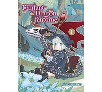 L'Enfant du Dragon fantôme T01 (1)