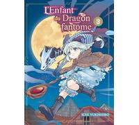 L'Enfant du Dragon fantôme T03 - Ichi Yukishuro - Komikku - broché - Manga