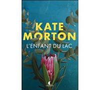 L'enfant du lac Anne-Sylvie Homassel (Traduction), Kate Morton (Auteur)