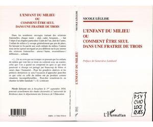 L'enfant du milieu ou comment etre seul dans une fratrie de trois - Nicole Leglise - L'harmattan - broché - Livre