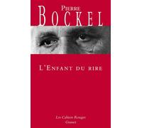 L'enfant du rire Préface d'André Malraux - Pierre Bockel - Grasset - broché - Essai