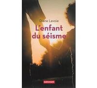 L'Enfant du séisme Diane Lavoie (Auteur)