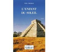 L'enfant du Soleil Neil Thomas (Auteur)