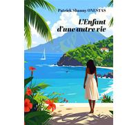 L'Enfant d'une autre vie - Patrick Shanny Onestas - Librinova - broché - Roman