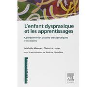 L'enfant dyspraxique et les apprentissages