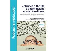 L'enfant en difficulté d'apprentissage en mathématiques Pistes de diagnostic et supports d'intervention - Catherine Van Nieuwenhoven - De Boeck Supérieur - broché - Manuel