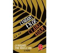 L'Enfant en or Claire Adam (Auteur)