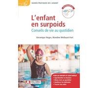L'enfant en surpoids: Conseils de vie au quotidien