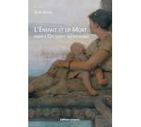 L'Enfant et la Mort dans l'Occident néolithique
