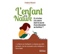 L'Enfant et la Nature: L'éveil au lien