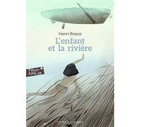 L'ENFANT ET LA RIVIERE