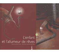 L'enfant et l'allumeur de rêves
