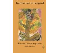 L'enfant et le léopard: Conte de la terre assoiffée