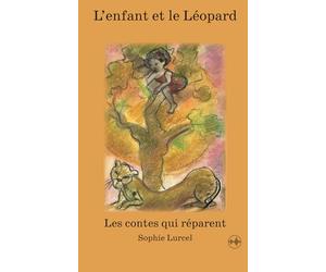 L'enfant et le léopard: Conte de la terre assoiffée