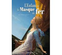 L'Enfant et le Masque de fer - Jean-Pierre Kerloc'h - Didier Jeunesse - broché - Roman junior dès 9 ans