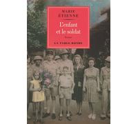 L'enfant et le soldat - Marie Etienne - Table ronde - broché - Roman