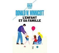 L'Enfant et sa famille Donald Woods Winnicott (Auteur)