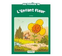 L'Enfant fleur - Domas - Bamboo Eds - cartonné - Bande dessinée jeunesse
