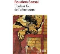 L'enfant fou de l'arbre creux Boualem Sansal (Auteur)