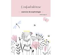 L'enfant intérieur - exercice de sophrologie
