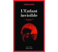 L'Enfant invisible Cornélia Read (Auteur), Laurent Bury (Traduction)