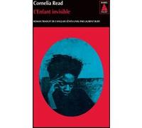 L'Enfant invisible Cornélia Read (Auteur), Laurent Bury (Traduction)
