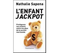 Nathalie Sapéna – L'Enfant jackpot – Flammarion