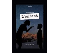 L'enfant: Jacques Vingtras - Romans
