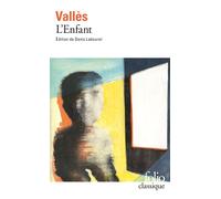 Jules Vallès – L'Enfant – Texte intégral, dossier et lecture d'image – Éd. Denis Labouret – Poche