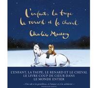 L'Enfant, la taupe, le renard et le cheval - Une histoire animée