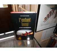 L'Enfant lama : histoire d'une réincarnation