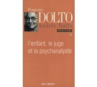 Françoise Dolto, Andrée Ruffo – L'enfant, le juge et la psychanalyste : Entretiens