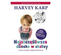L'enfant le plus chanceux du monde Harvey Karp (Buch auf Polnisch)