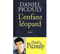 L'enfant léopard - Daniel Picouly - Grasset - broché - Roman
