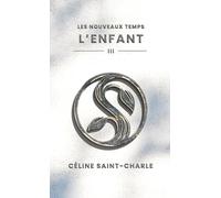 L'enfant: Les Nouveaux Temps - 3